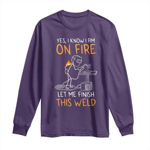Funny Stickman Welder I Know I Am On Fire Long Sleeve Shirt Metal Worker Gift TS12 Purple Print Your Wear