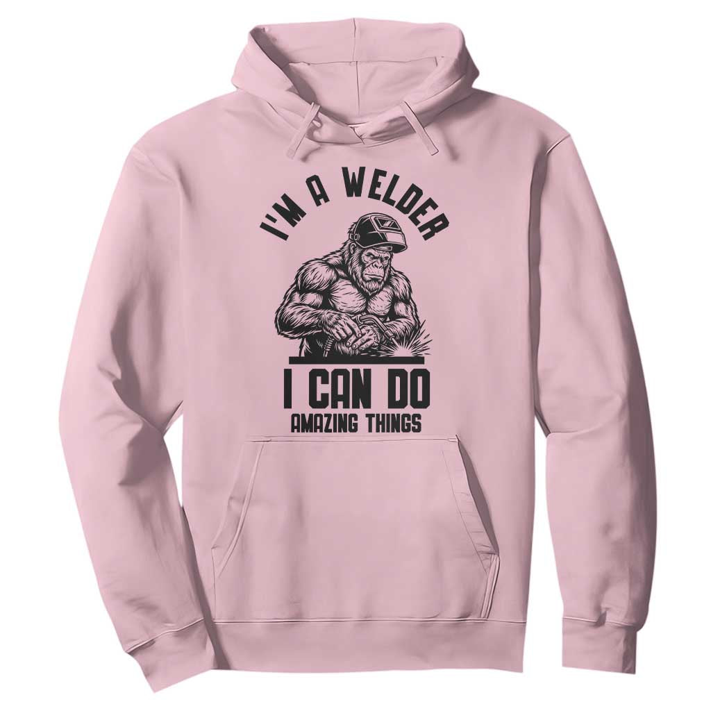 Funny Bigfoot Welder Hoodie I Can Do Amazing Things TS12 Light Pink Print Your Wear