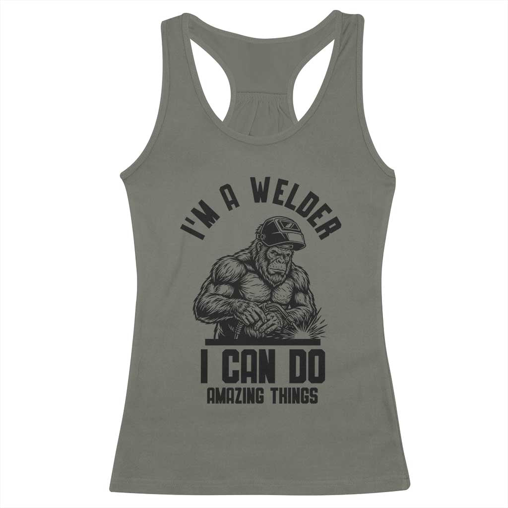 Funny Bigfoot Welder Racerback Tank Top I Can Do Amazing Things TS12 Military Green Print Your Wear