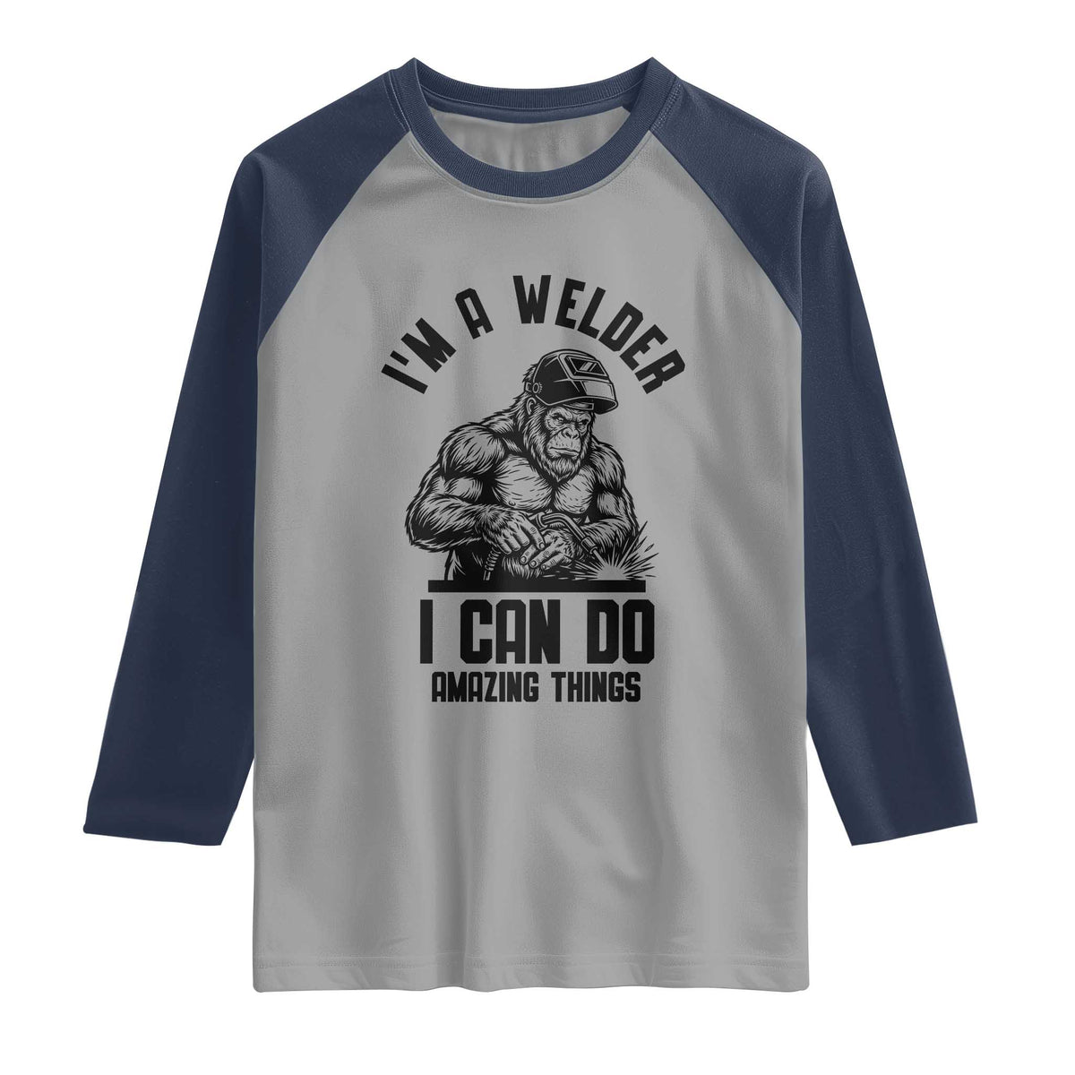 Funny Bigfoot Welder Raglan Shirt I Can Do Amazing Things TS12 Sport Gray Navy Print Your Wear