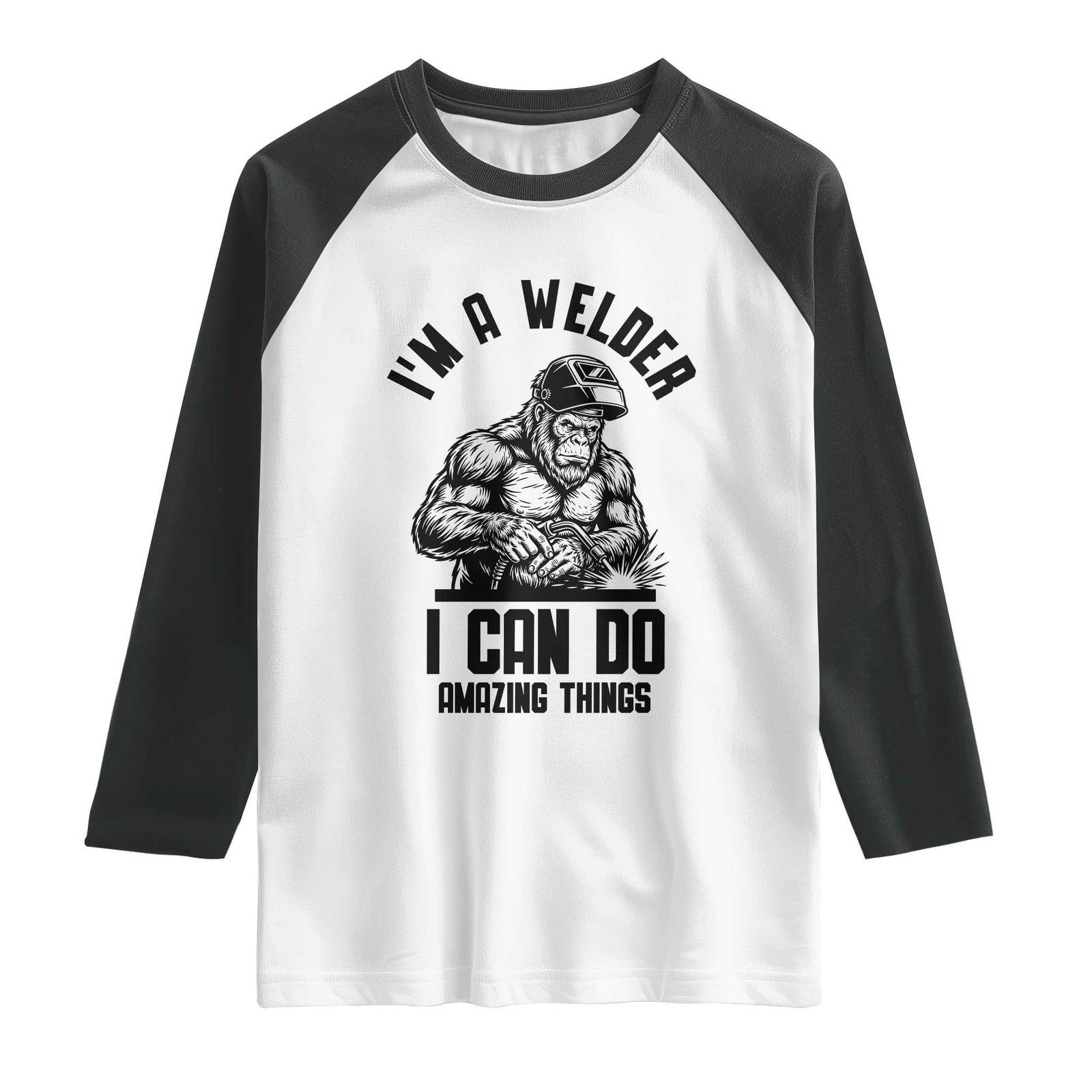 Funny Bigfoot Welder Raglan Shirt I Can Do Amazing Things TS12 White Black Print Your Wear