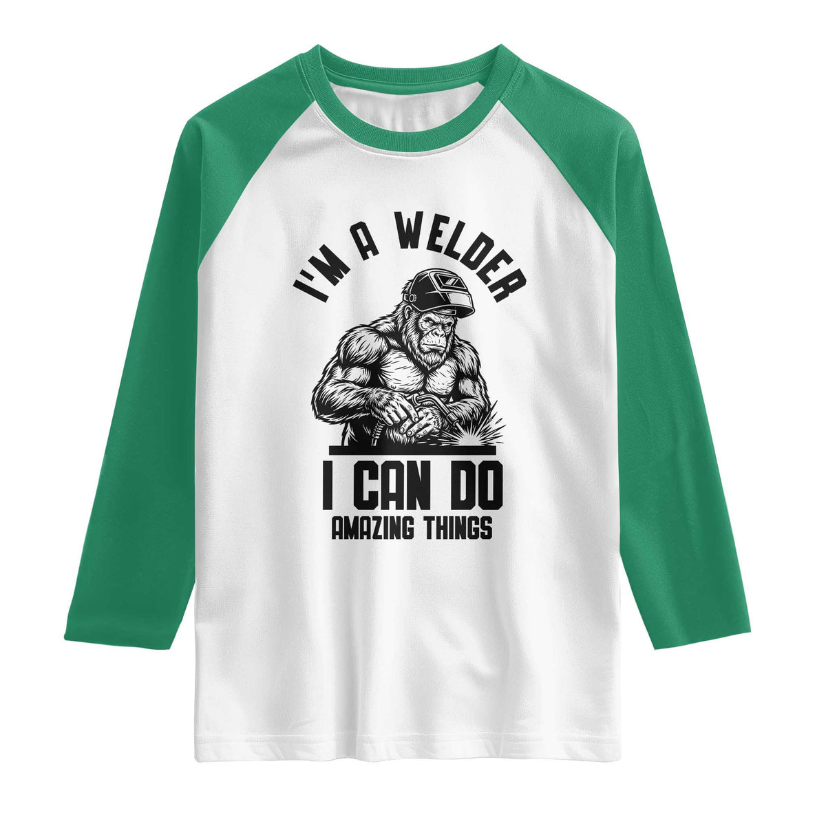 Funny Bigfoot Welder Raglan Shirt I Can Do Amazing Things TS12 White Kelly Green Print Your Wear