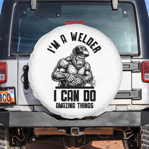 Funny Bigfoot Welder Spare Tire Cover I Can Do Amazing Things TS12 No hole White Print Your Wear
