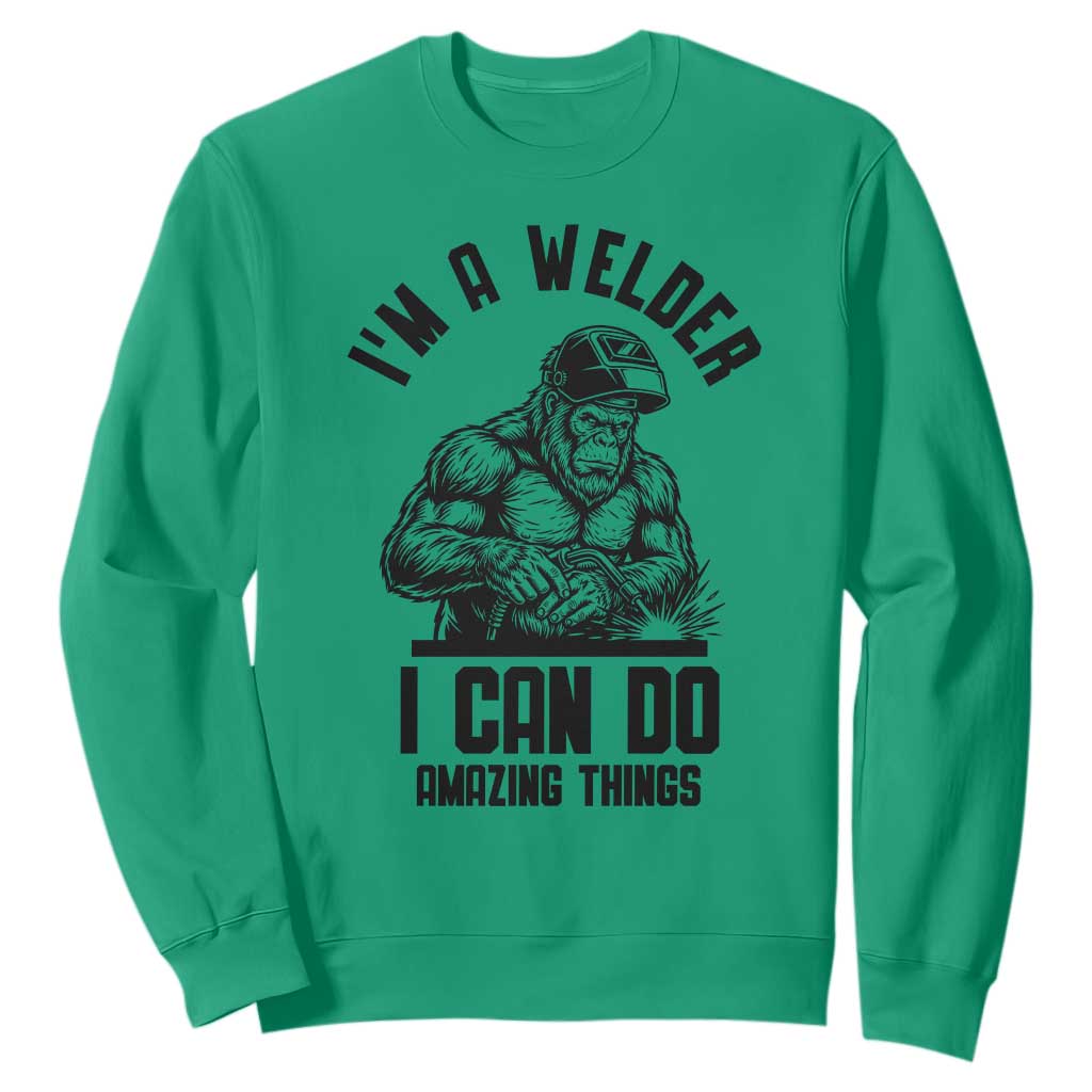 Funny Bigfoot Welder Sweatshirt I Can Do Amazing Things