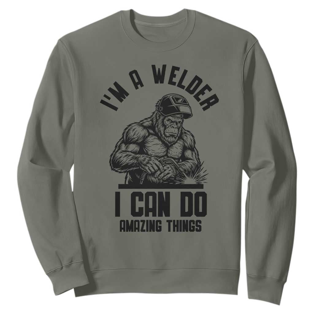 Funny Bigfoot Welder Sweatshirt I Can Do Amazing Things
