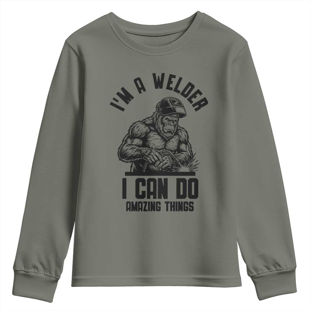 Funny Bigfoot Welder Youth Sweatshirt I Can Do Amazing Things TS12 Military Green Print Your Wear