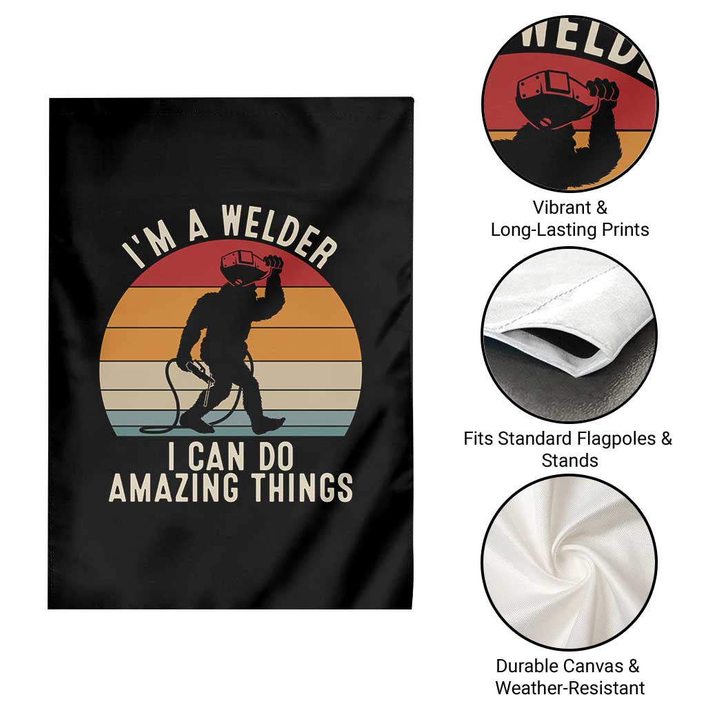 Funny Bigfoot Welding Gift Garden Flag I Can Do Amazing Things With A Welder