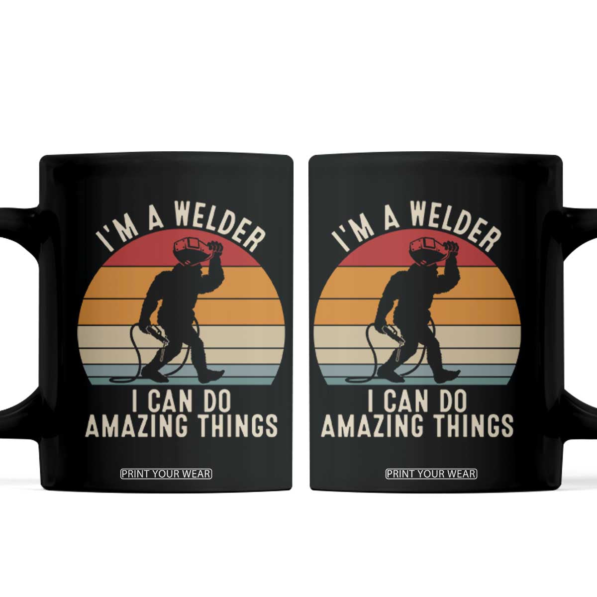 Funny Bigfoot Welding Gift Coffee Mug I Can Do Amazing Things With A Welder