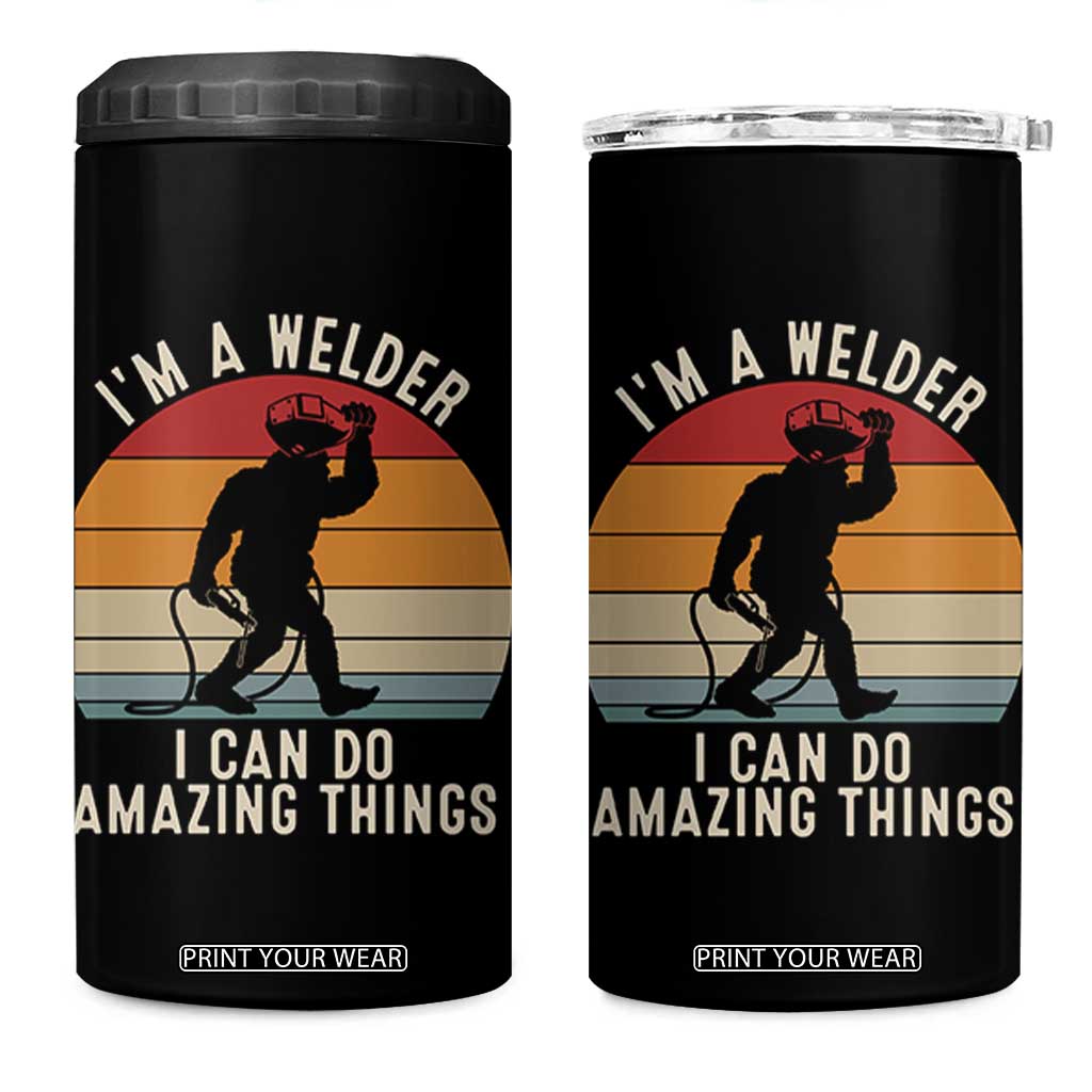 Funny Bigfoot Welding Gift 4 in 1 Can Cooler Tumbler I Can Do Amazing Things With A Welder TS12 One Size: 16 oz Black Print Your Wear