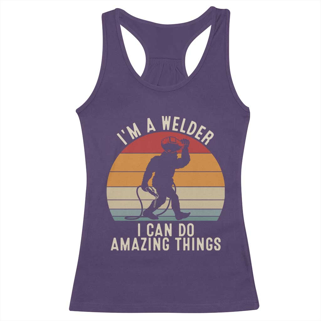 Funny Bigfoot Welding Gift Racerback Tank Top I Can Do Amazing Things With A Welder TS12 Purple Print Your Wear