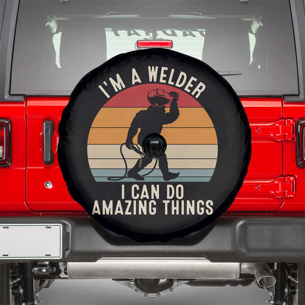 Funny Bigfoot Welding Gift Spare Tire Cover I Can Do Amazing Things With A Welder TS12 Black Print Your Wear