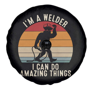 Funny Bigfoot Welding Gift Spare Tire Cover I Can Do Amazing Things With A Welder TS12 Print Your Wear
