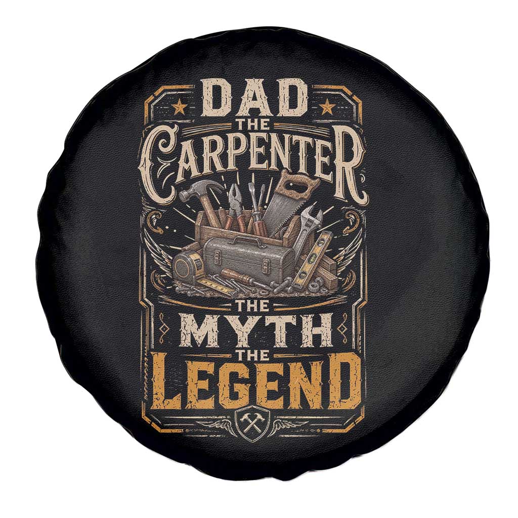 Dad The Carpenter The Myth The Legend Spare Tire Cover Funny Woodworker Carpenter Graphic TS12 Print Your Wear