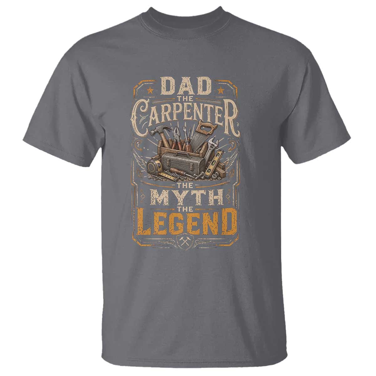 Dad The Carpenter The Myth The Legend T Shirt Funny Woodworker Carpenter Graphic