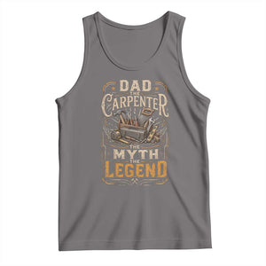 Dad The Carpenter The Myth The Legend Tank Top Funny Woodworker Carpenter Graphic
