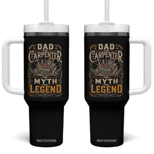 Dad The Carpenter The Myth The Legend Tumbler With Handle Funny Woodworker Carpenter Graphic TS12 One Size: 40 oz Black Print Your Wear