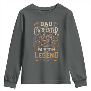 Dad The Carpenter The Myth The Legend Youth Sweatshirt Funny Woodworker Carpenter Graphic TS12 Dark Heather Print Your Wear