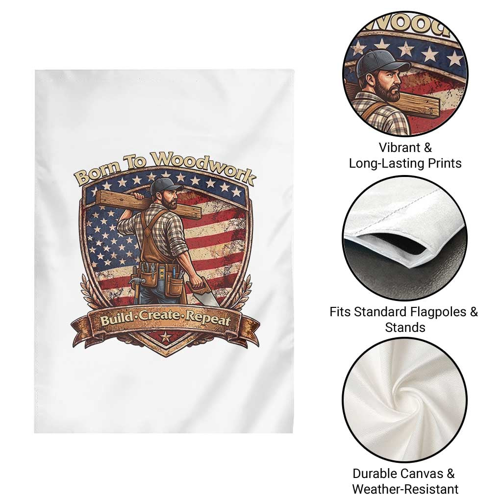 Proud American Woodworker Garden Flag Born To Woodwork Patriotic Gift TS12 Print Your Wear
