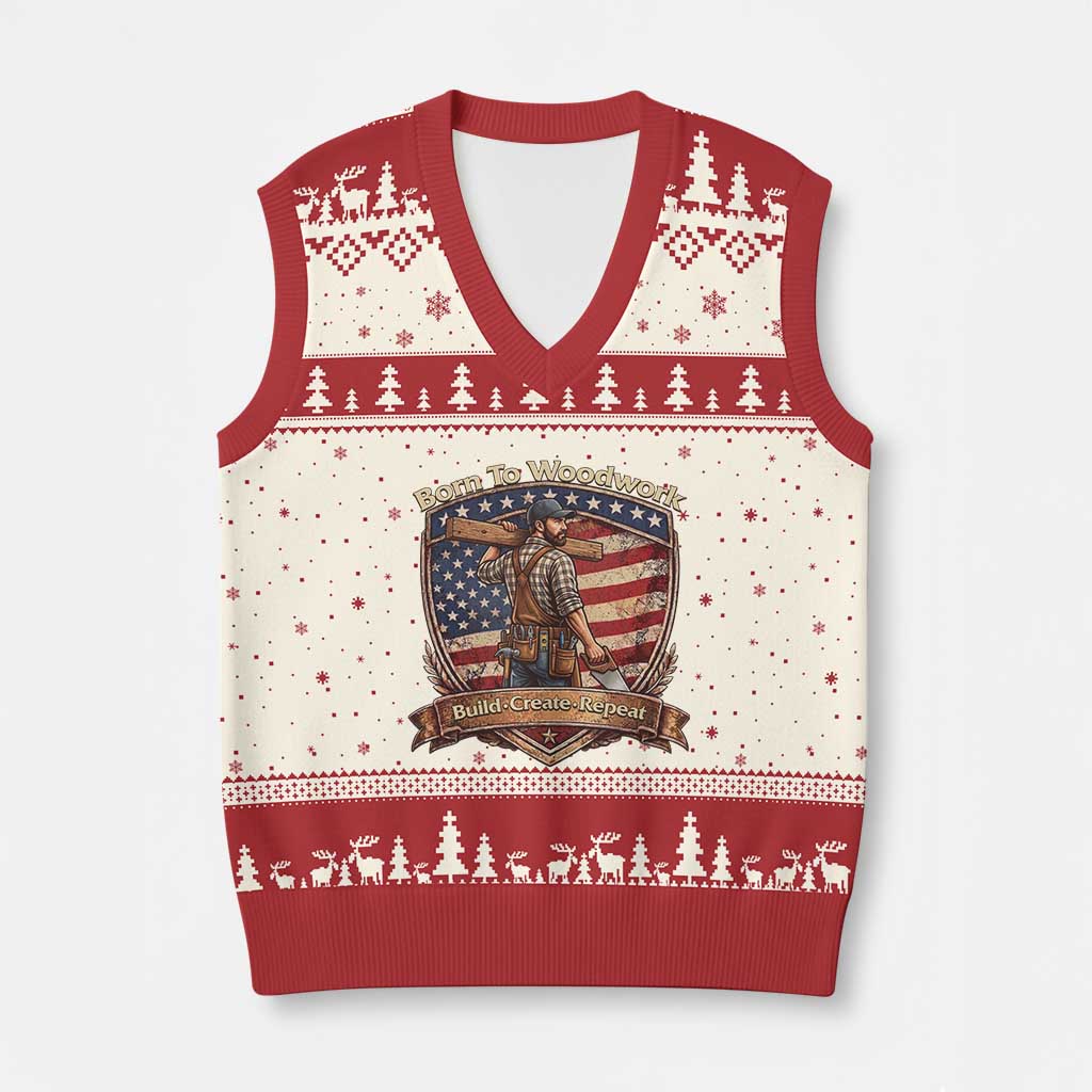 Proud American Woodworker V-Neck Knit Sweater Vest Born To Woodwork Patriotic Gift TS12 Beige Red Print Your Wear