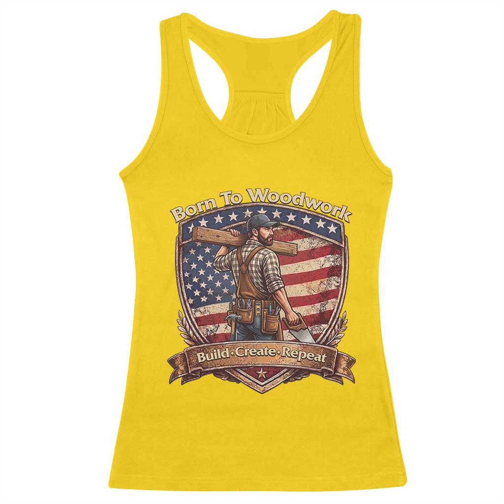 Proud American Woodworker Racerback Tank Top Born To Woodwork Patriotic Gift TS12 Daisy Print Your Wear