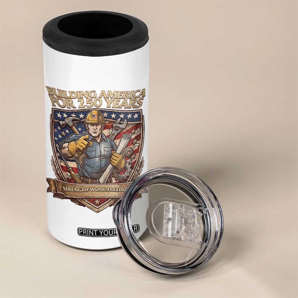 American Construction Worker 4 in 1 Can Cooler Tumbler Building America For 250 Years TS12 Print Your Wear