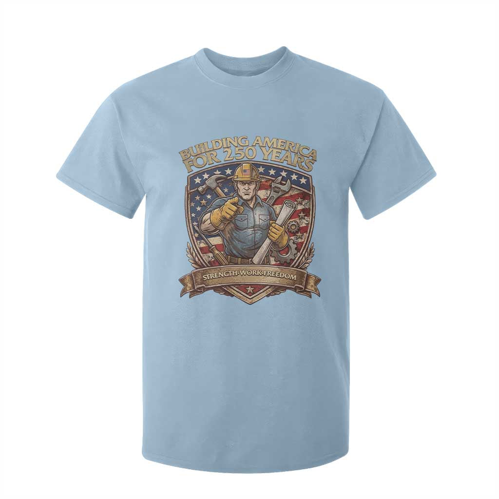American Construction Worker T Shirt For Kid Building America For 250 Years TS12 Light Blue Print Your Wear