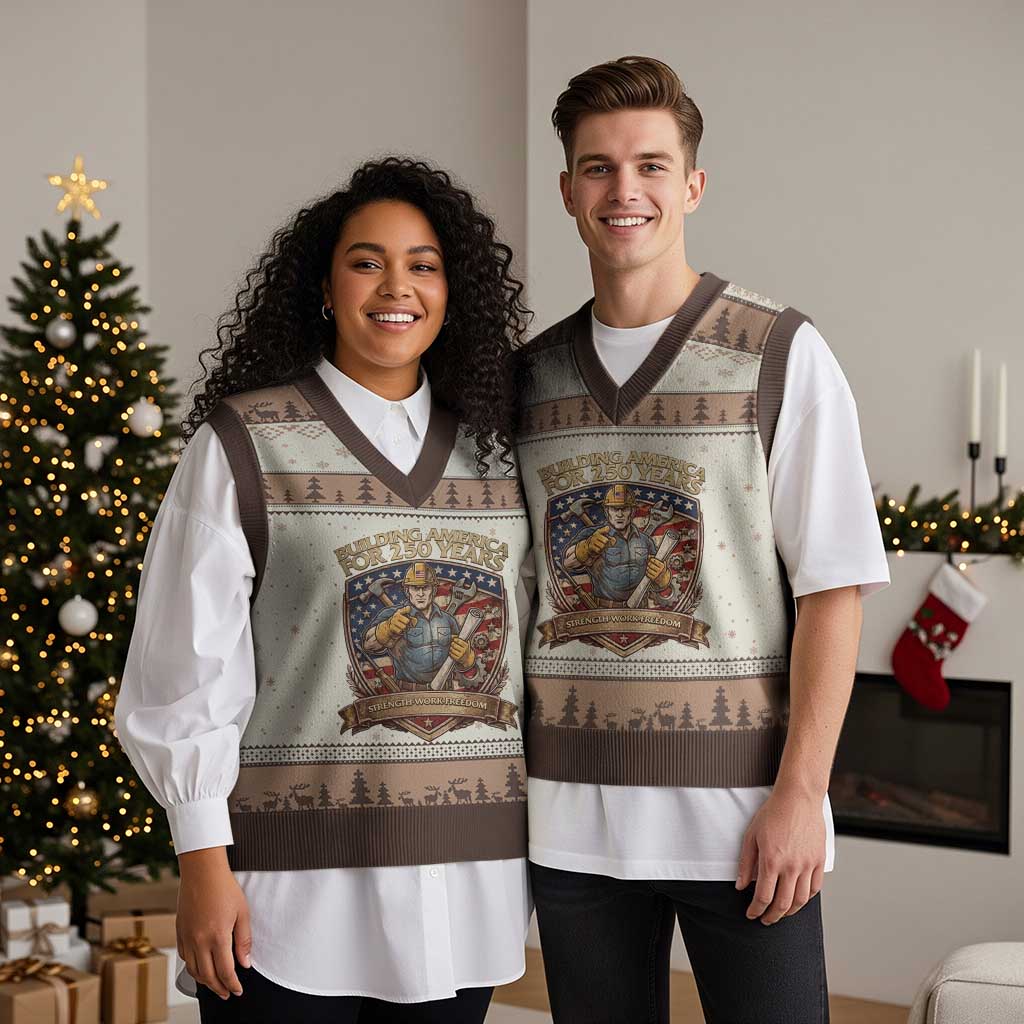 American Construction Worker V-Neck Knit Sweater Vest Building America For 250 Years TS12 Mocha Mousse Print Your Wear