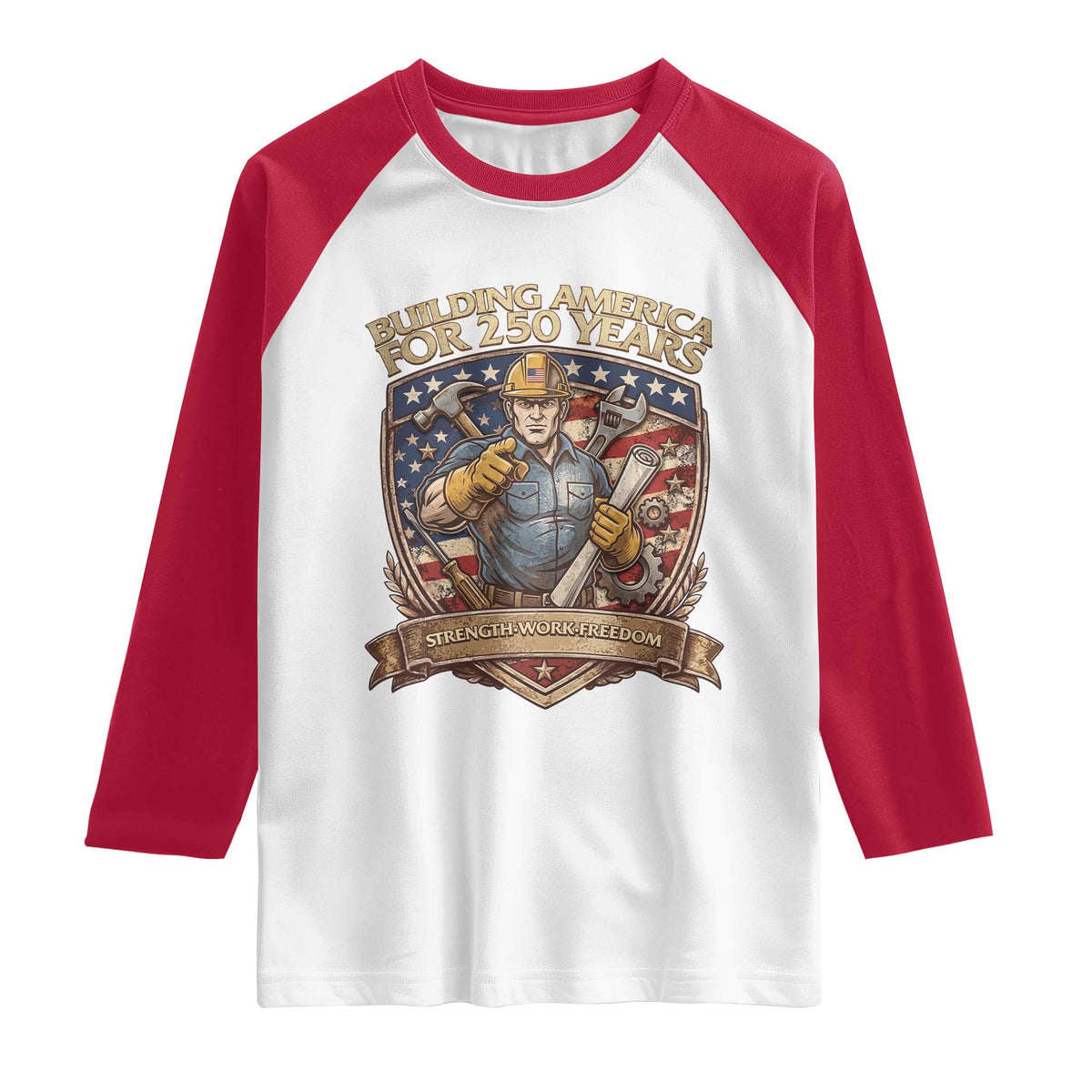 American Construction Worker Raglan Shirt Building America For 250 Years
