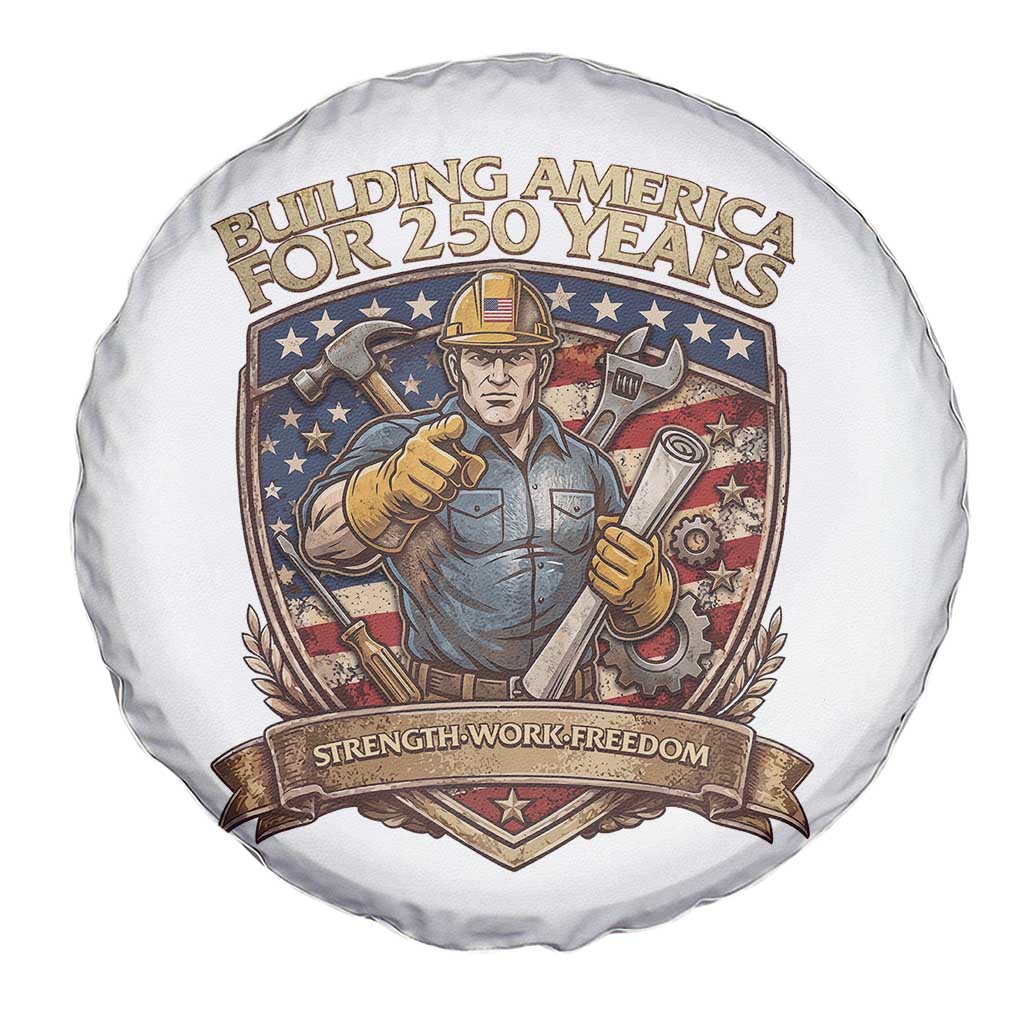 American Construction Worker Spare Tire Cover Building America For 250 Years