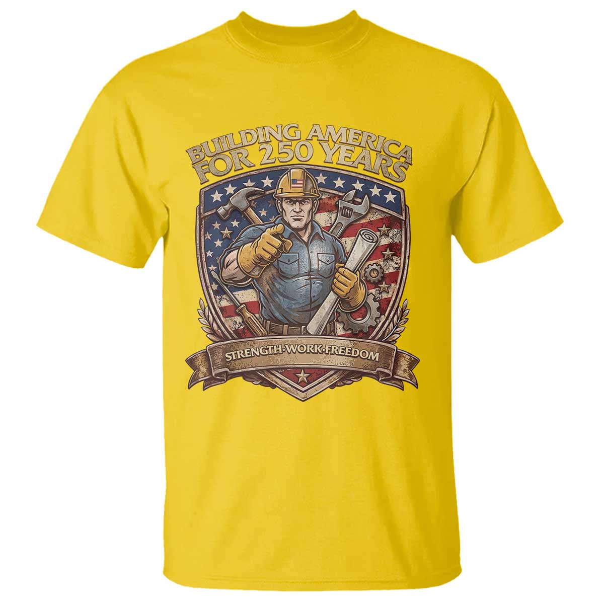 American Construction Worker T Shirt Building America For 250 Years