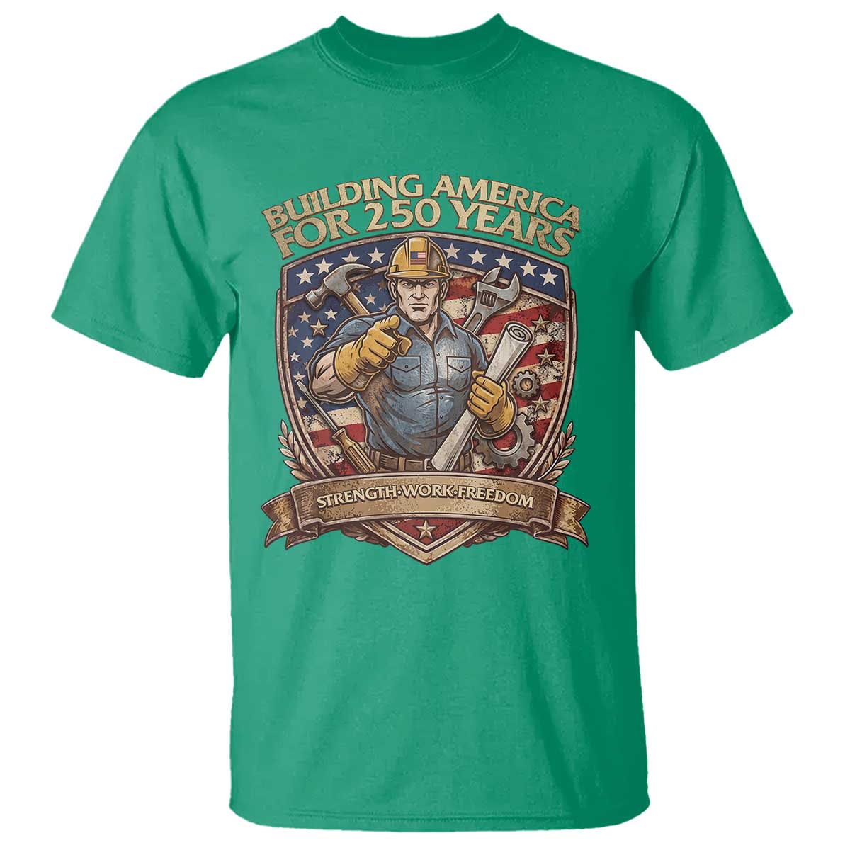 American Construction Worker T Shirt Building America For 250 Years