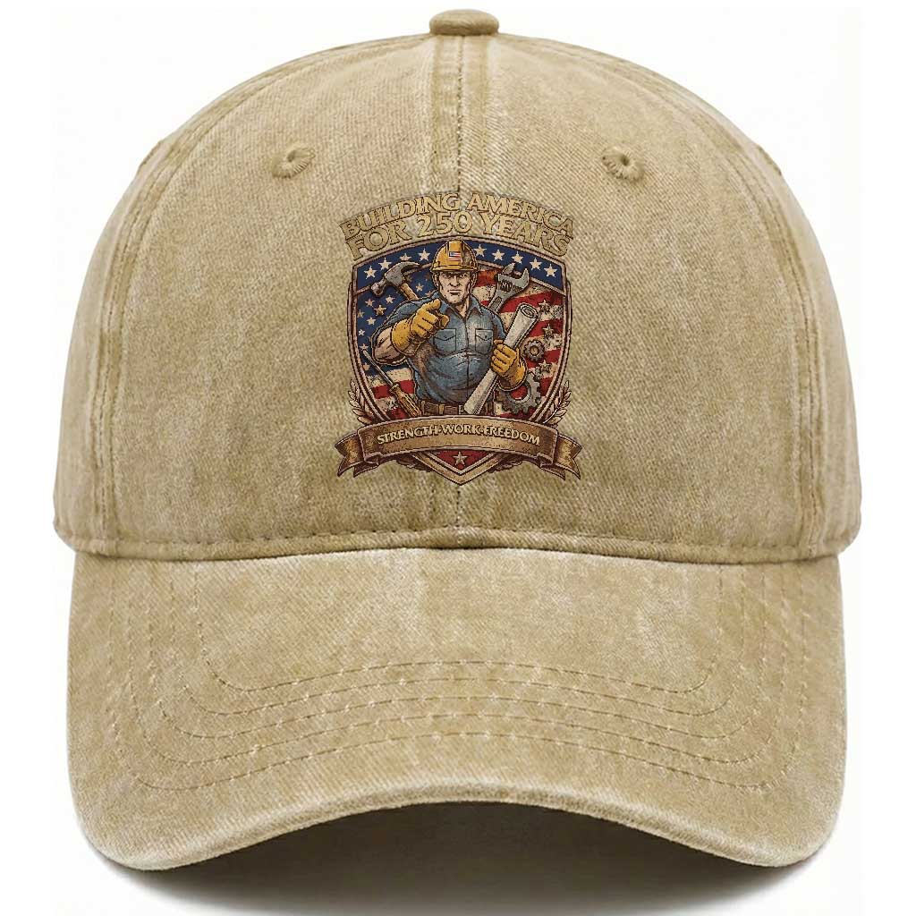 American Construction Worker Washed Cotton Baseball Cap Building America For 250 Years