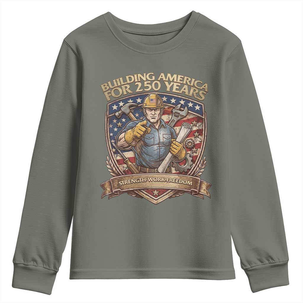 American Construction Worker Youth Sweatshirt Building America For 250 Years TS12 Military Green Print Your Wear