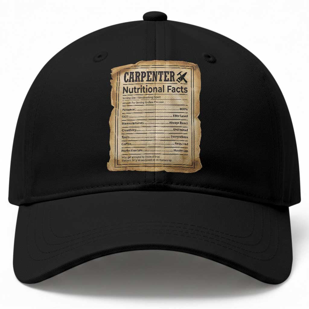Woodworker Nutrition Label Baseball Cap Carpenter Nutritional Facts Graphic TS12 Print Your Wear