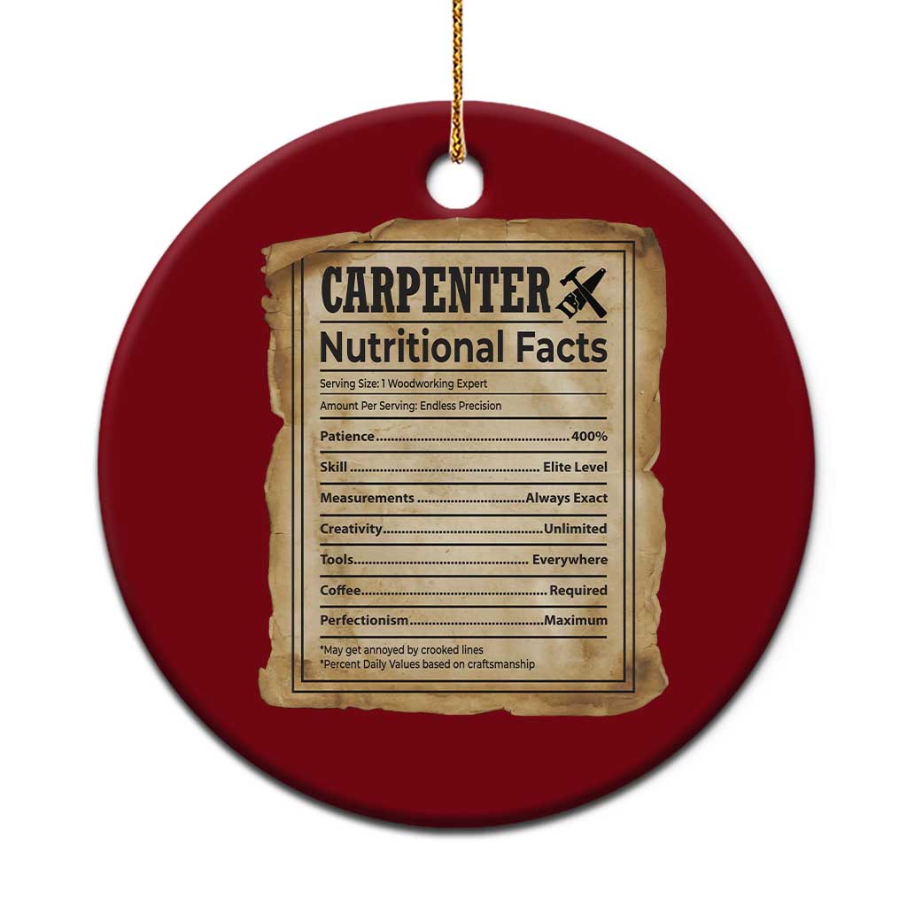 Woodworker Nutrition Label Ceramic Ornament Carpenter Nutritional Facts Graphic