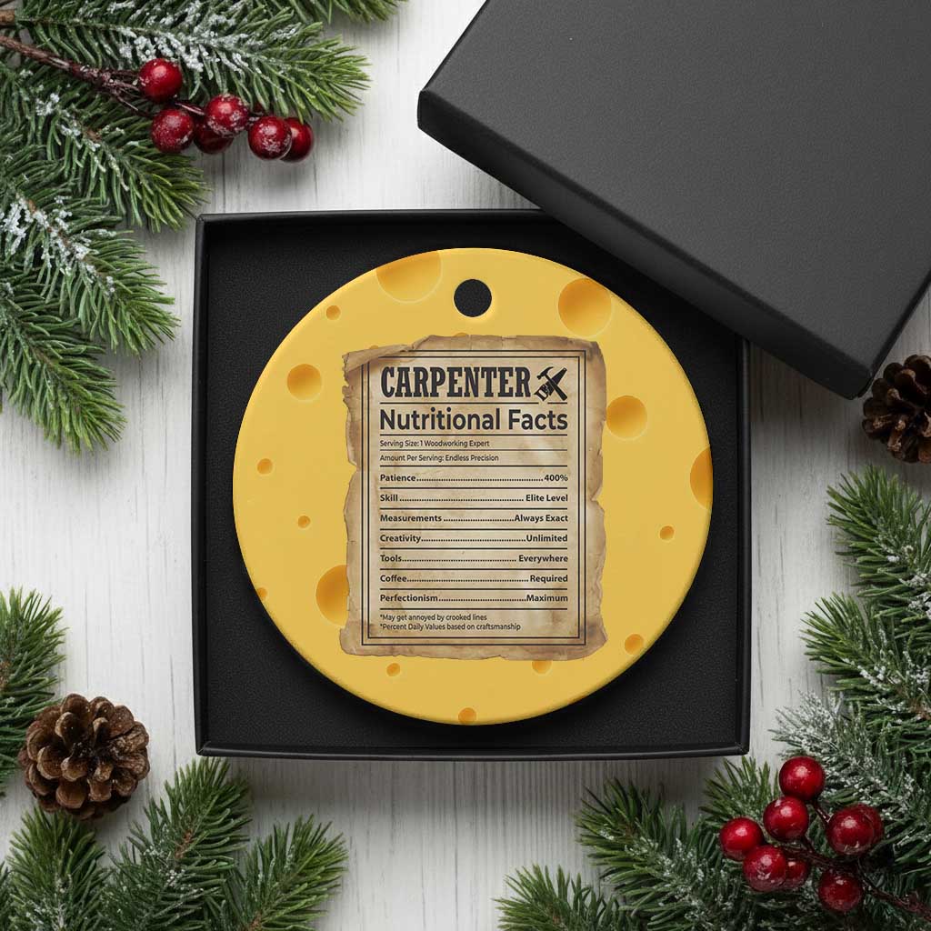 Woodworker Nutrition Label Ceramic Ornament Carpenter Nutritional Facts Graphic
