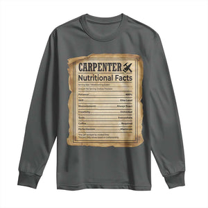 Woodworker Nutrition Label Long Sleeve Shirt Carpenter Nutritional Facts Graphic TS12 Dark Heather Print Your Wear