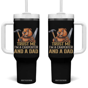 Funny Woodworking Beaver Tumbler With Handle I Am A Carpenter And A Dad TS12 One Size: 40 oz Black Print Your Wear