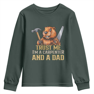 Funny Woodworking Beaver Youth Sweatshirt I Am A Carpenter And A Dad TS12 Dark Forest Green Print Your Wear