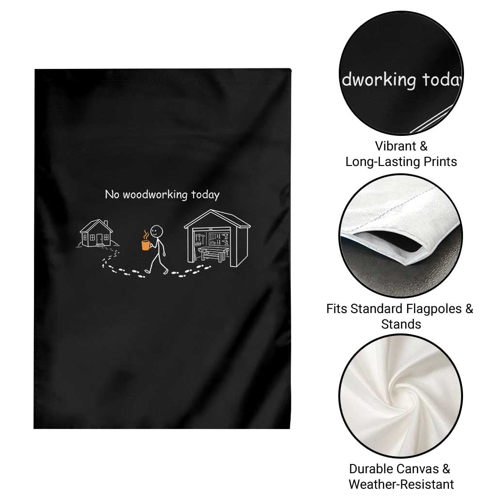 Funny Stickman Carpenter Garden Flag No Woodworking Today