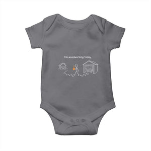 Funny Stickman Carpenter Baby Onesie No Woodworking Today TS12 Charcoal Print Your Wear