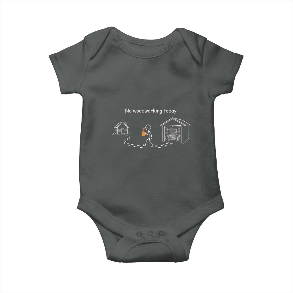 Funny Stickman Carpenter Baby Onesie No Woodworking Today TS12 Dark Heather Print Your Wear