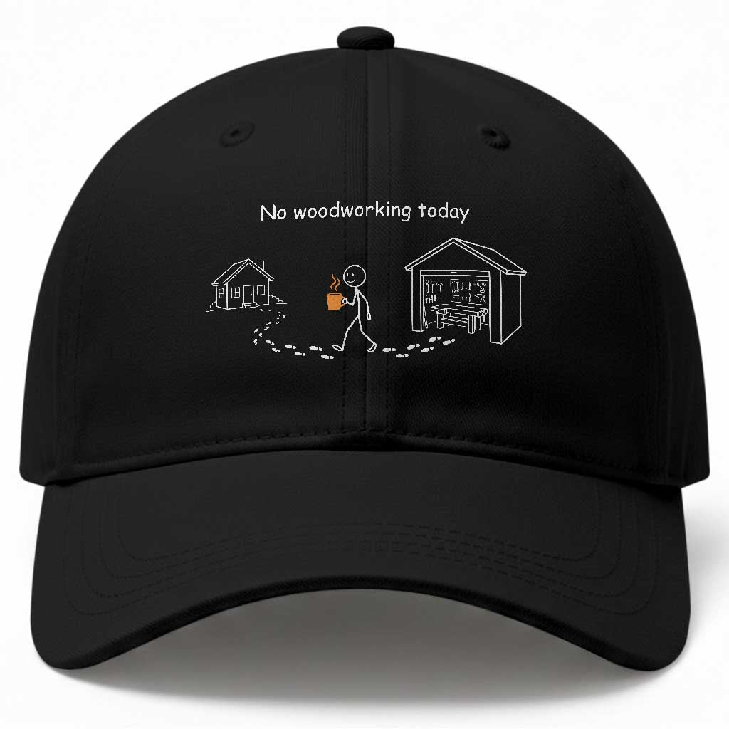 Funny Stickman Carpenter Baseball Cap No Woodworking Today