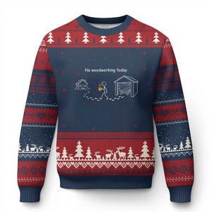 Funny Stickman Carpenter Ugly Christmas Sweater No Woodworking Today