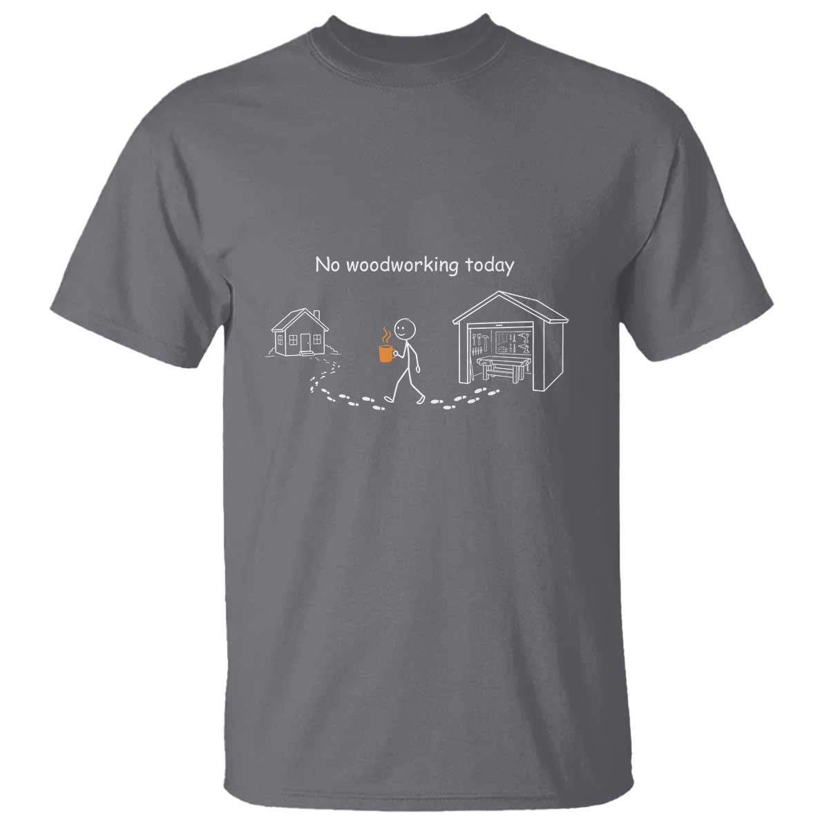 Funny Stickman Carpenter T Shirt No Woodworking Today