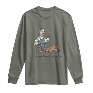 Funny Carpenter Duck Long Sleeve Shirt No Woodworking Today
