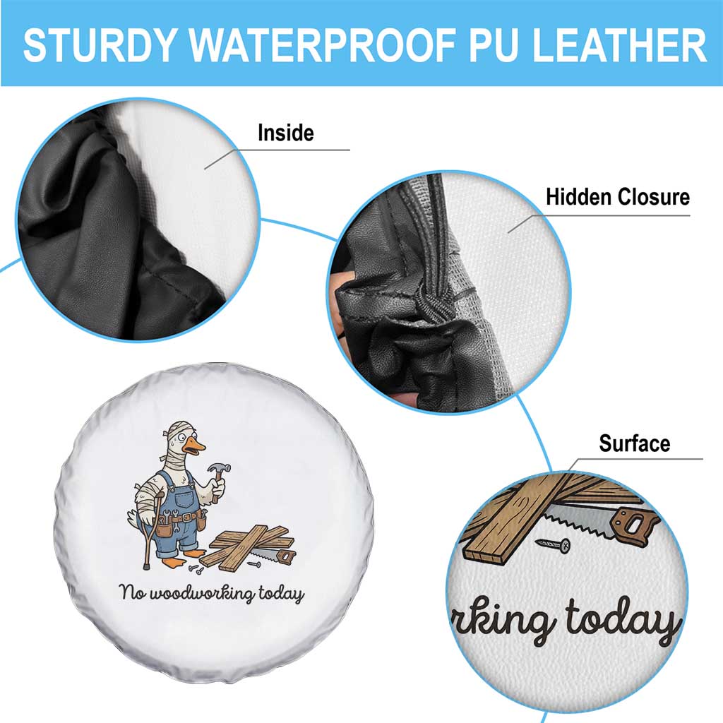 Funny Carpenter Duck Spare Tire Cover No Woodworking Today TS12 Print Your Wear