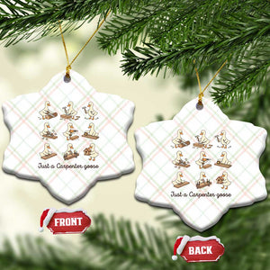 Funny Woodworker Graphic Ceramic Ornament Just A Carpenter Goose TS12 Print Your Wear