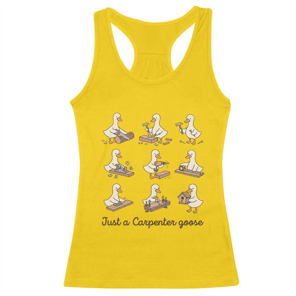 Funny Woodworker Graphic Racerback Tank Top Just A Carpenter Goose