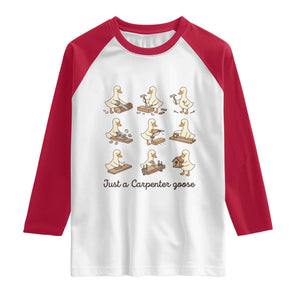 Funny Woodworker Graphic Raglan Shirt Just A Carpenter Goose